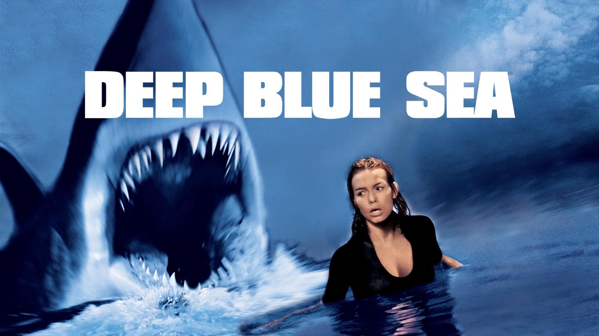 DEEP BLUE SEA